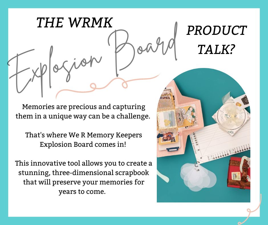 We R Memory Keepers Explosion Board Product Review