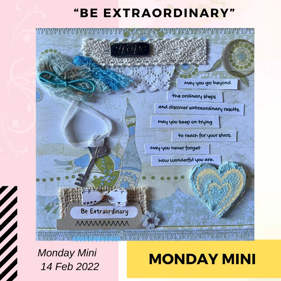 Monday Mini - Be Extraordinary