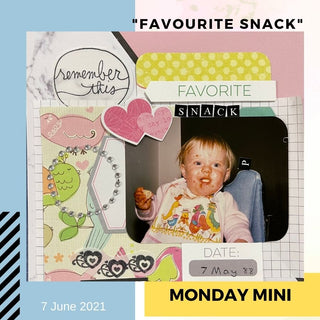 Monday Mini - "Favourite Snack"