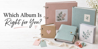 Which Scrapbook Album Is Right for You?