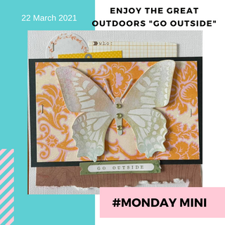 Monday Mini - "Go Outside"