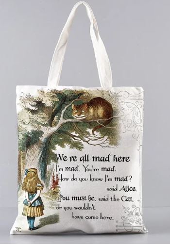 Alice in Wonderland Tote Bag Alice All Mad Here