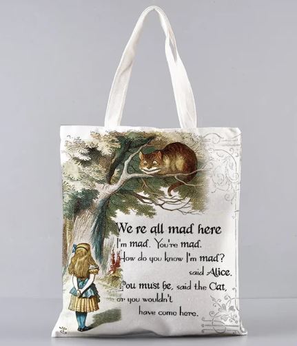 Alice in Wonderland Tote Bag All Mad Here