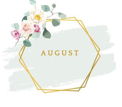 Geometric frame with flowers and 'AUGUST' text on a white background