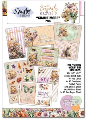 3 Quarter Designs Butterfly Grove Gimme More