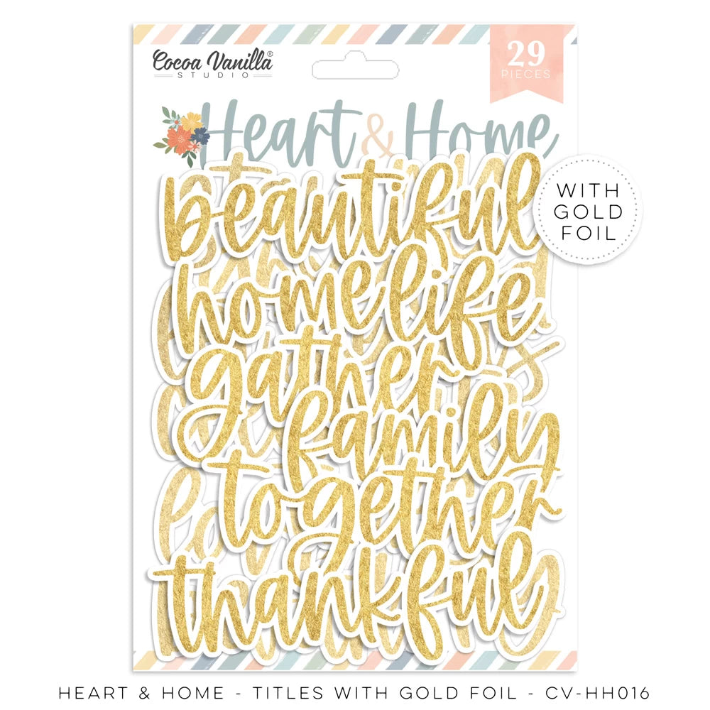 Cocoa Vanilla Heart and Home Titles with Gold Foil - Scrap Of Your Life 