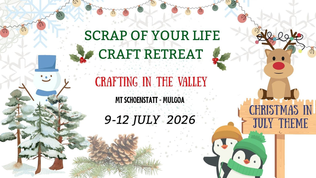 Christmas in July Retreat 9-12 July 2026 - Mt Schoenstatt, Mulgoa - Scrap Of Your Life 