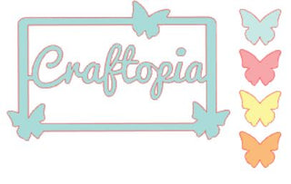 Scrap of Your Life Craftopia and Butterfly Frame Pre-Cut File - Scrap Of Your Life 