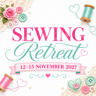 Sewing Retreat 12-15 November 2027 - Scrap Of Your Life 