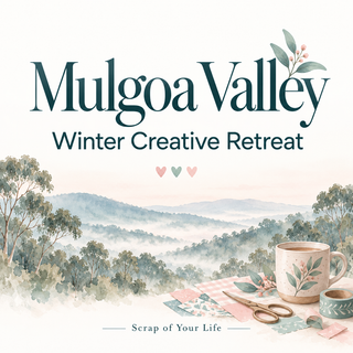 Mulgoa Valley Winter Creative Retreat 22-25 July 2027 - Mt Schoenstatt, Mulgoa - Scrap Of Your Life 