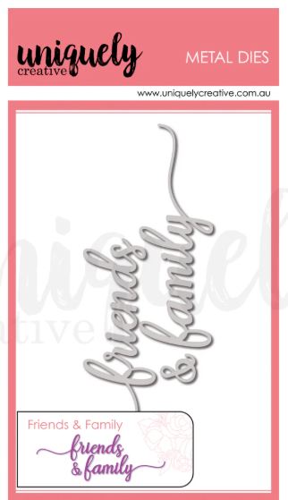 Uniquely Creative -  Friends and Family Die - Scrap Of Your Life 