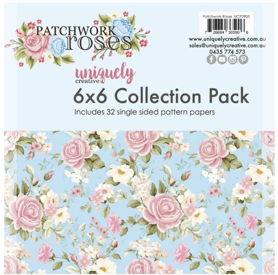 Uniquely Creative - Patchwork Roses 6 x 6 Collection Pack - Scrap Of Your Life 