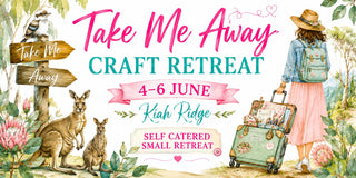 Take Me Away Craft Retreat 4-6 June 2027