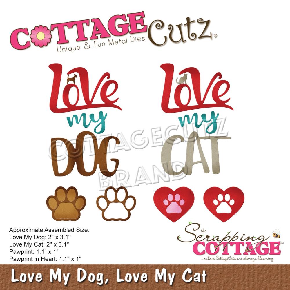 Cottage Cutz Die Love my Dog/Love my Cat - Scrap Of Your Life 