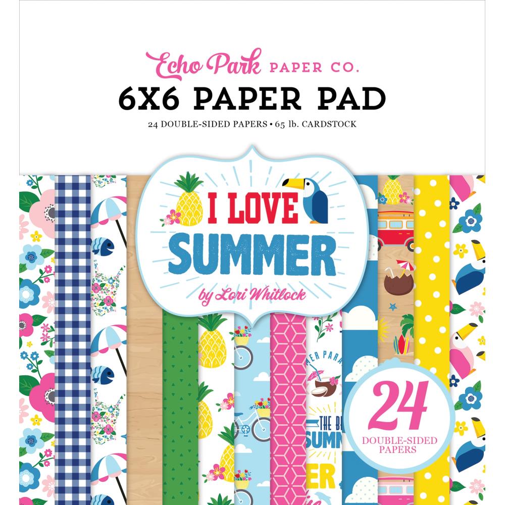 Echo Park Double-Sided Paper Pad 6"X6" I Love Summer - Scrap Of Your Life 