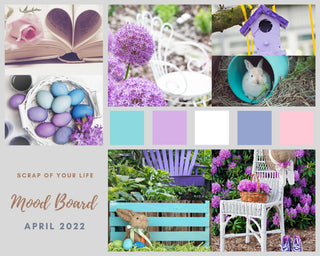 Printable Mood Board April 2022 - Scrap Of Your Life 