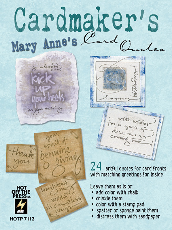 Hot Off The Press Mary Ann'es Cardmaker's Card Quotes - Scrap Of Your Life 
