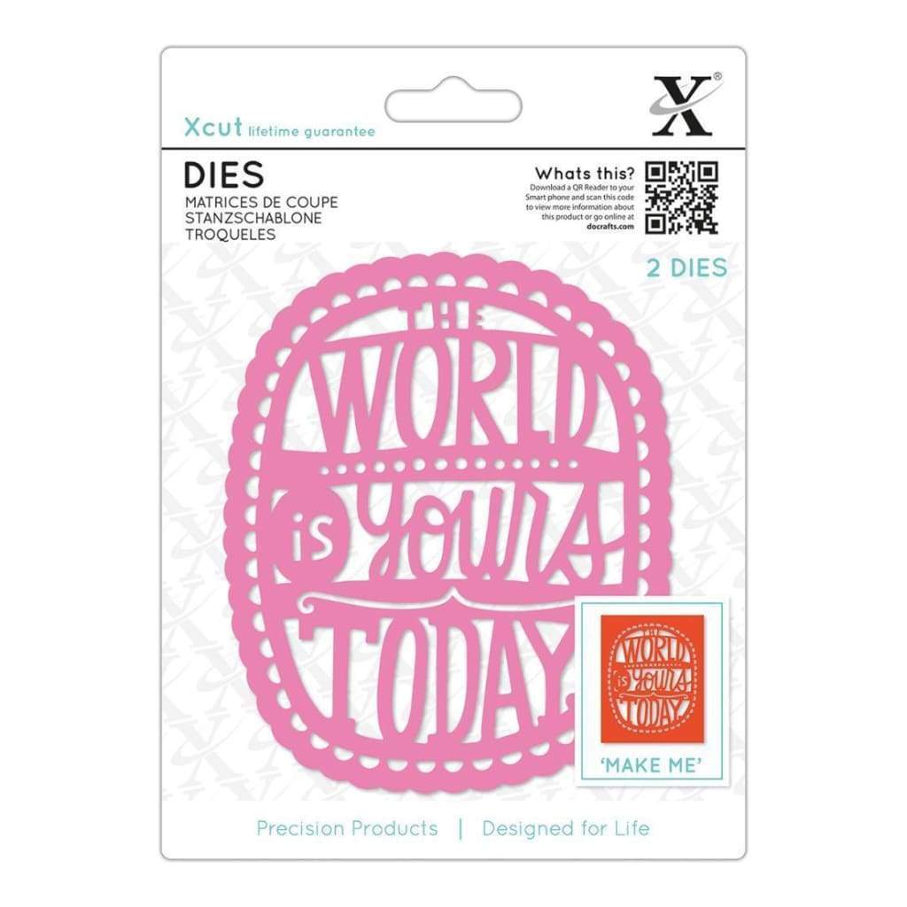 X-Cut Dies - World is Yours Today - Scrap Of Your Life 